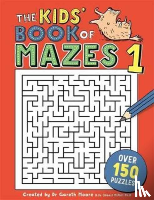 Moore, Dr Gareth - The Kids' Book of Mazes 1