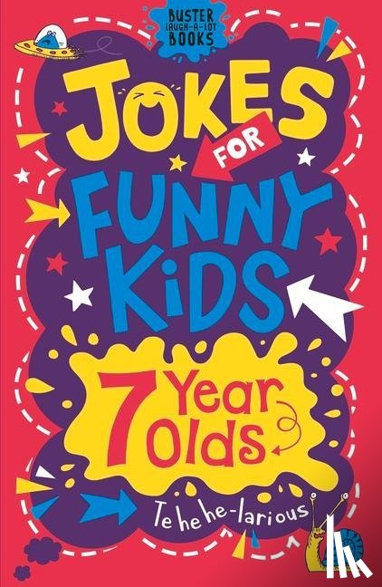 Pinder, Andrew, Currell-Williams, Imogen - Jokes for Funny Kids: 7 Year Olds