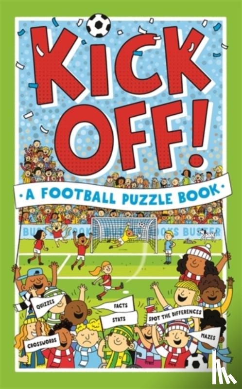 Gifford, Clive, Watson, Richard (Illustrator), Mosedale, Julian - Kick Off! A Football Puzzle Book