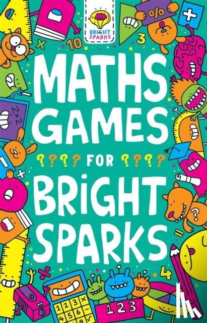 Moore, Gareth - Maths Games for Bright Sparks
