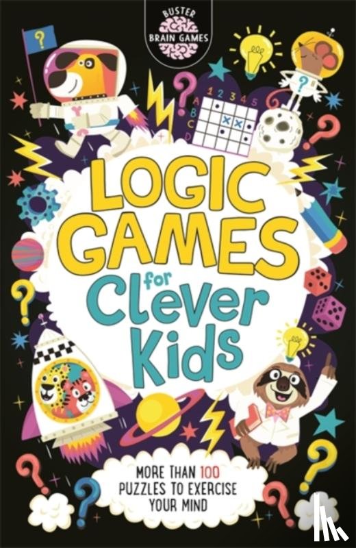 Moore, Dr Gareth, Dickason, Chris - Logic Games for Clever Kids®