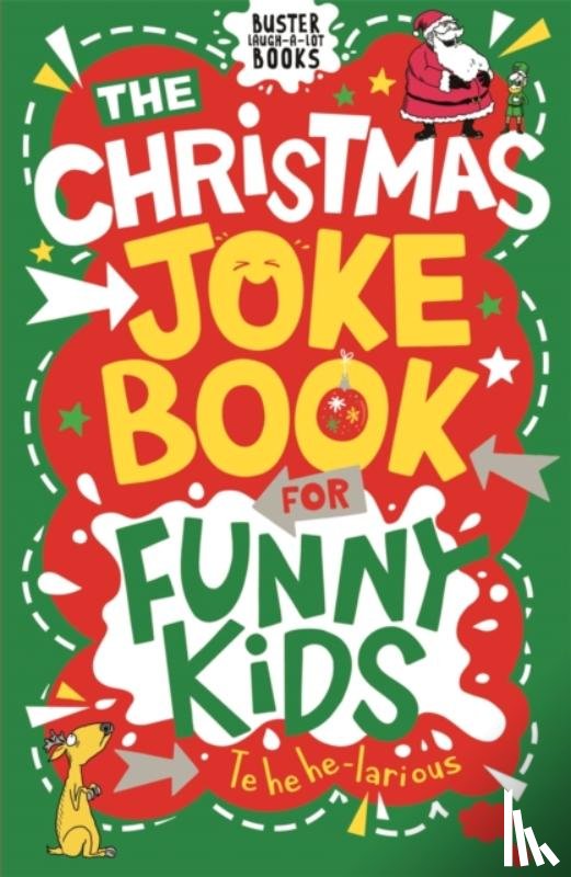 Currell-Williams, Imogen, Pinder, Andrew - The Christmas Joke Book for Funny Kids