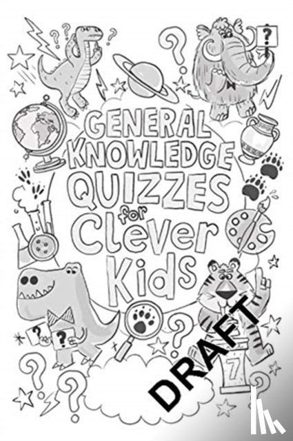 Fullman, Joe, Dickason, Chris - General Knowledge Quizzes for Clever Kids®