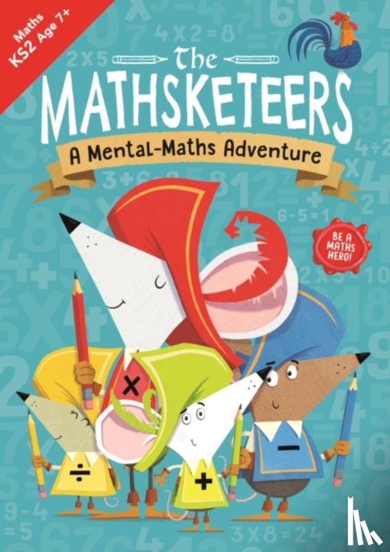 Buster Books - The Mathsketeers – A Mental Maths Adventure