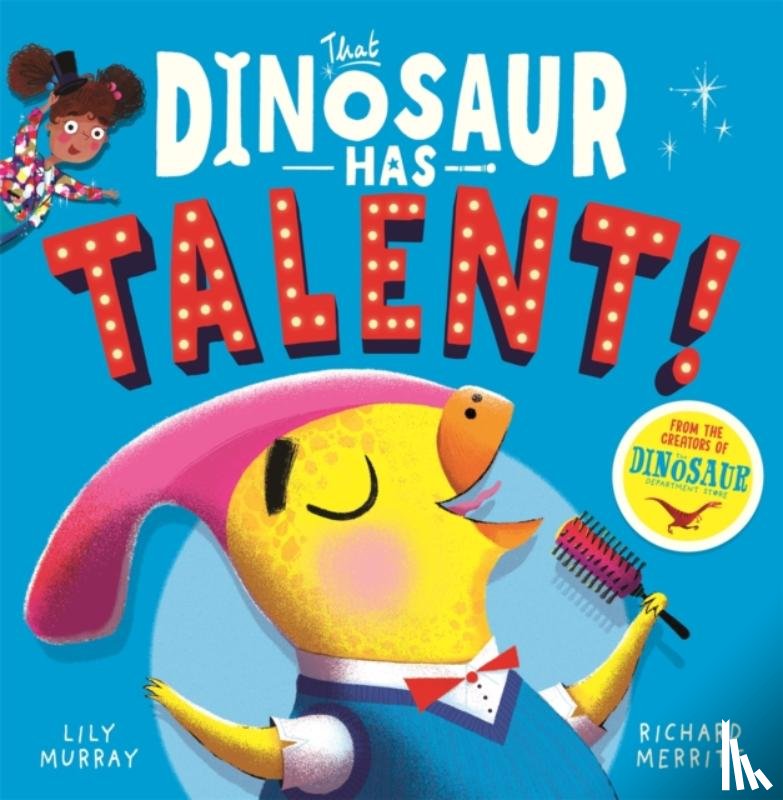 Murray, Lily, Merritt, Richard - That Dinosaur Has Talent!