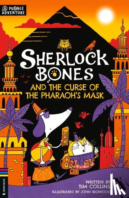 Collins, Tim - Sherlock Bones and the Curse of the Pharaoh’s Mask