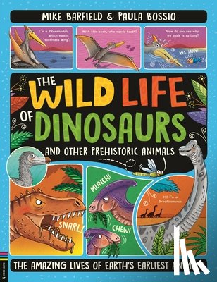 Barfield, Mike - The Wild Life of Dinosaurs and Other Prehistoric Animals