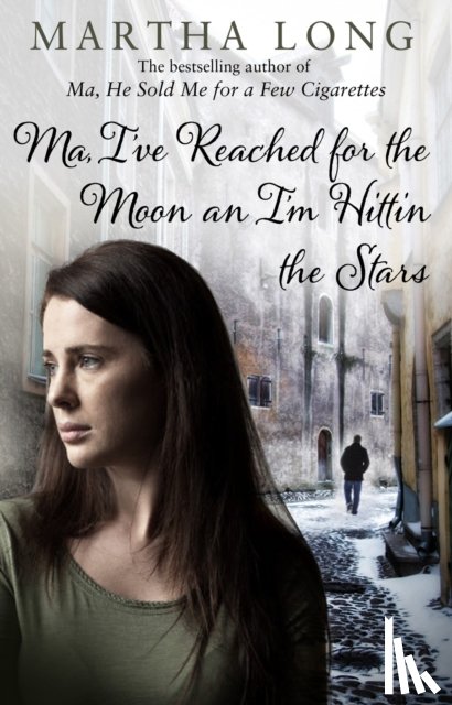Long, Martha - Ma, I've Reached for the Moon an I'm Hittin the Stars