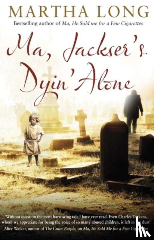 Long, Martha - Ma, Jackser's Dyin Alone