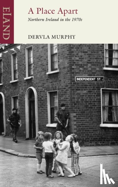 Murphy, Dervla - A Place Apart