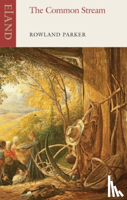 Parker, Rowland - The Common Stream