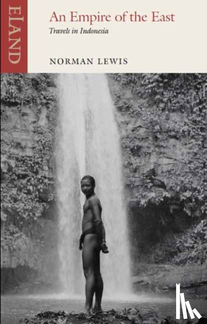 Lewis, Norman - Empire of the East