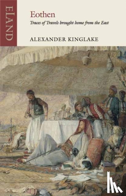 Kinglake, Alexander William, Raban, Jonathan - Eothen