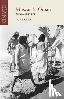 Skeet, Ian - Muscat and Oman
