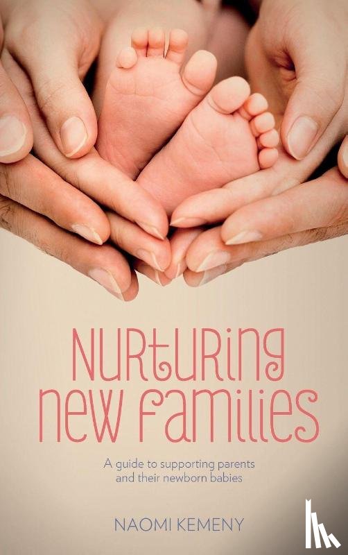 Kemeny, Naomi - Nurturing New Families