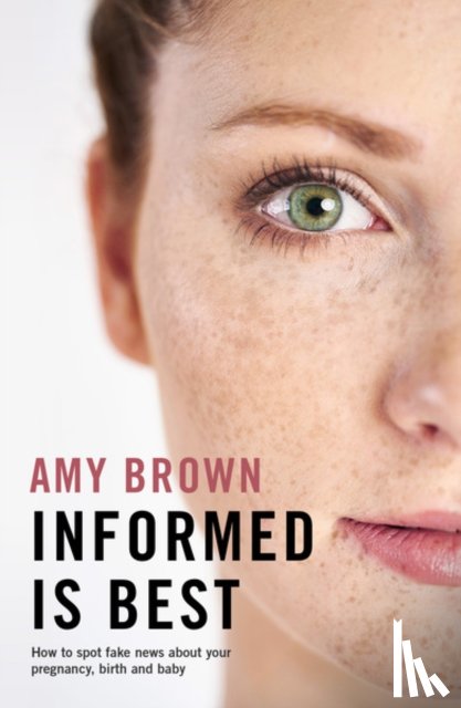 Brown, Amy - Informed is Best