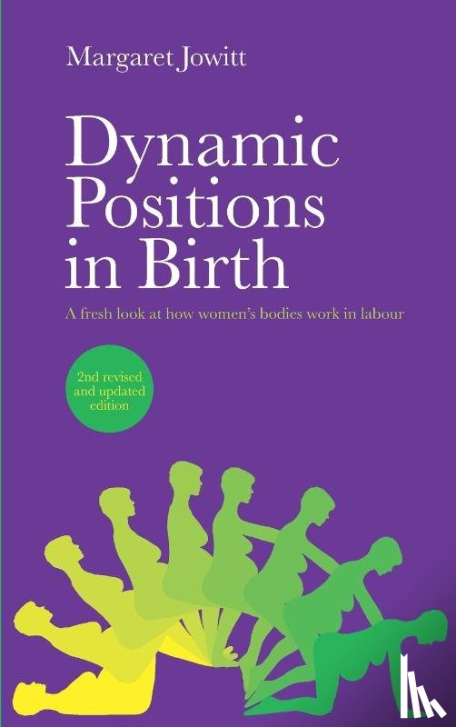 Jowitt, Margaret - Dynamic Positions in Birth