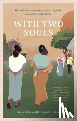 McDowell, Indie, Kidane, Atsede - With Two Souls