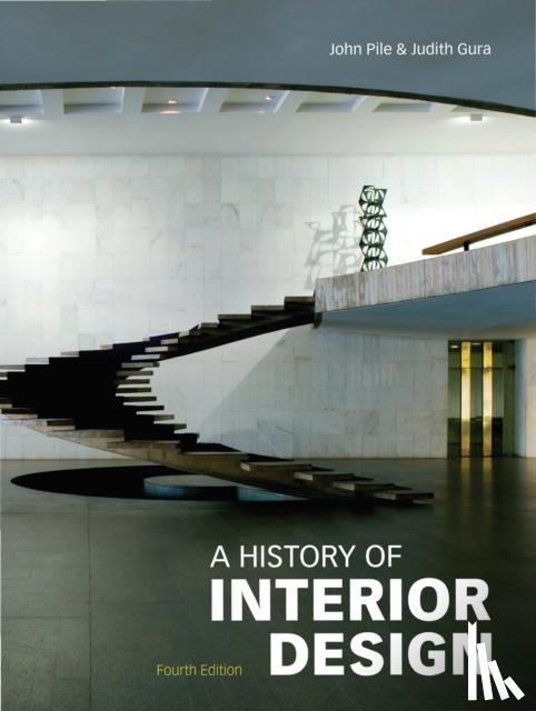 Pile, John - A History of Interior Design, Fourth edition