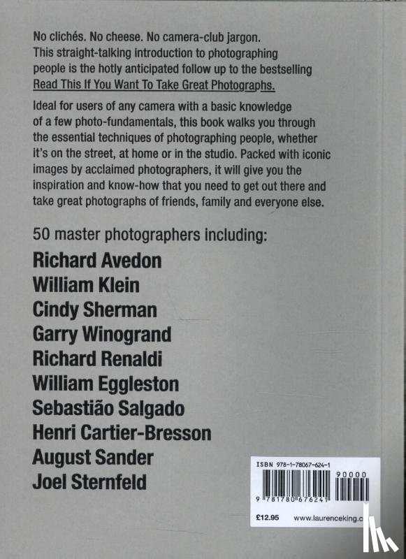 Carroll, Henry - Read This if You Want to Take Great Photographs of People