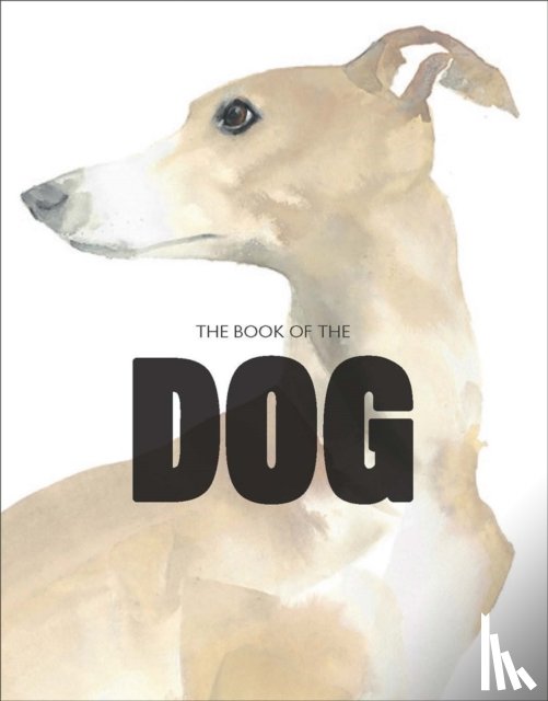 Hyland, Angus, Wilson, Kendra - The Book of the Dog