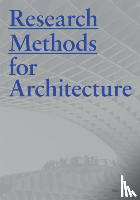 Lucas, Raymond - Research Methods for Architecture