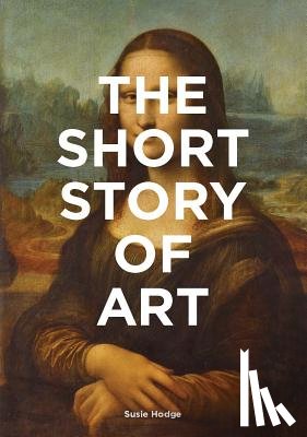 Hodge, Susie - Short Story of Art