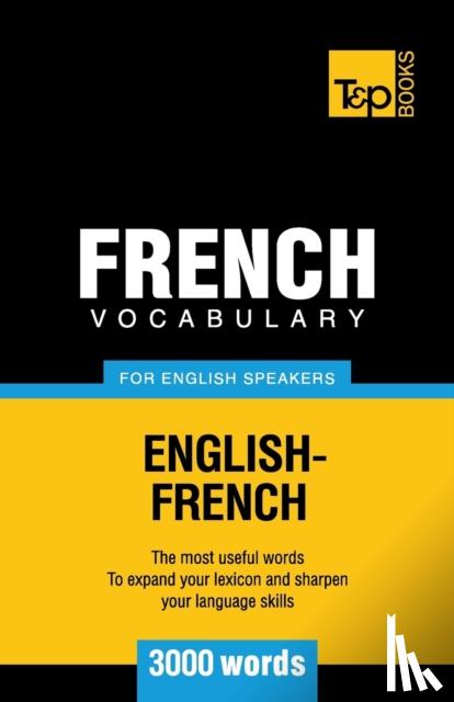 Taranov, Andrey - French Vocabulary for English Speakers - 3000 Words