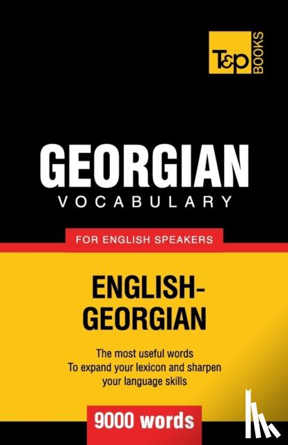 Taranov, Andrey - Georgian Vocabulary for English Speakers - 9000 Words