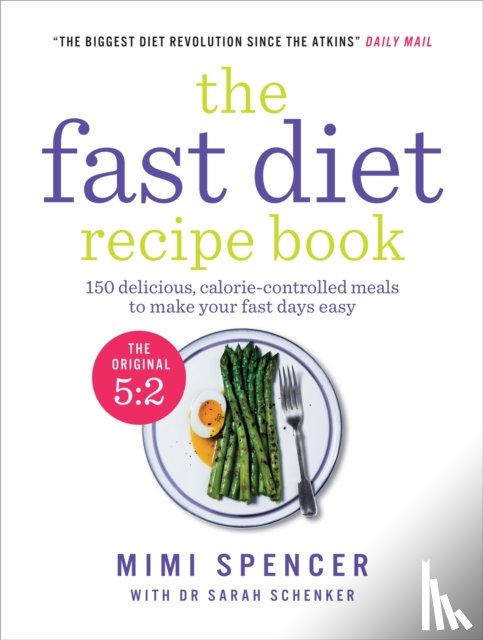 Spencer, Mimi - The Fast Diet Recipe Book