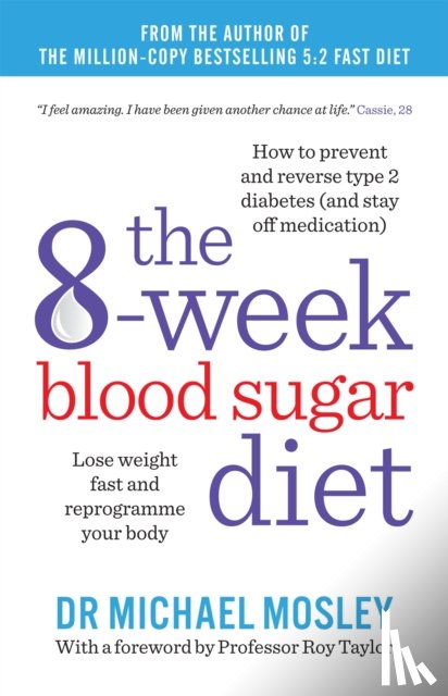 Mosley, Dr Michael - The 8-Week Blood Sugar Diet