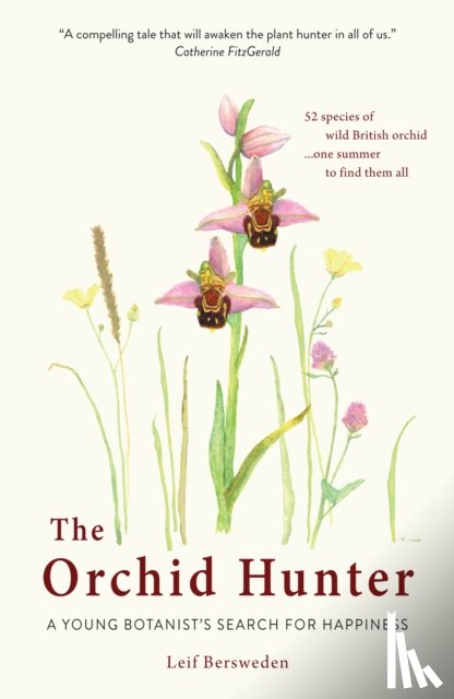 Bersweden, Leif - The Orchid Hunter