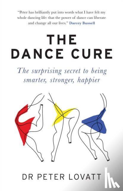 Lovatt, Dr Peter - The Dance Cure