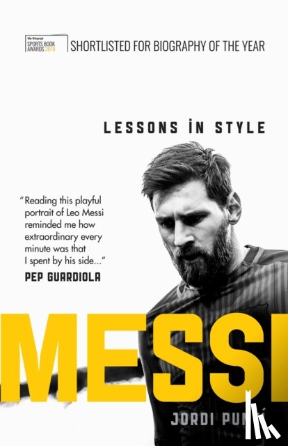 Punti, Jordi - Messi: Lessons in Style