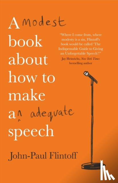 Flintoff, John-Paul - A Modest Book About How to Make an Adequate Speech
