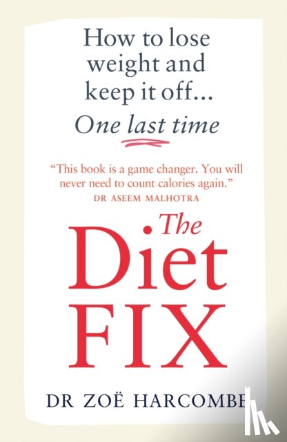 Harcombe, Zoe - The Diet Fix