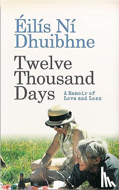 Dhuibhne, Eilis Ni - Twelve Thousand Days