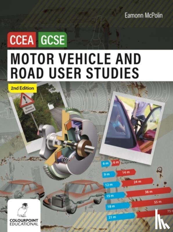 McPolin, Eamonn - Motor Vehicle and Road User Studies for CCEA GCSE