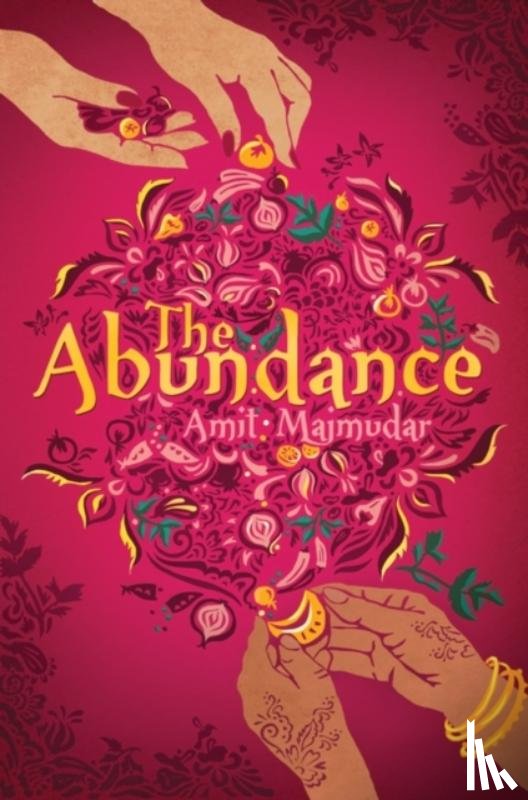 Majmudar, Amit - The Abundance