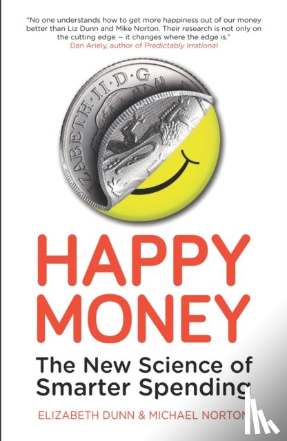 Dunn, Elizabeth, Norton, Michael - Happy Money