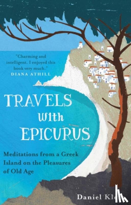 Klein, Daniel - Travels with Epicurus