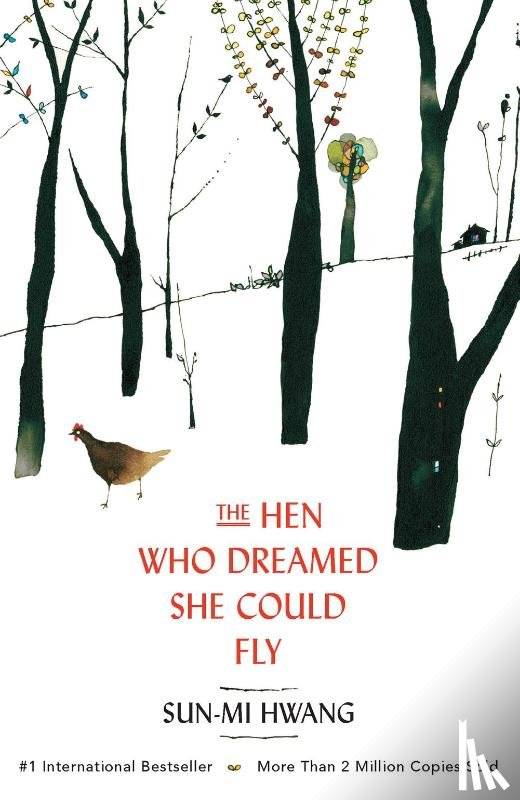 Hwang, Sun-mi - The Hen Who Dreamed she Could Fly