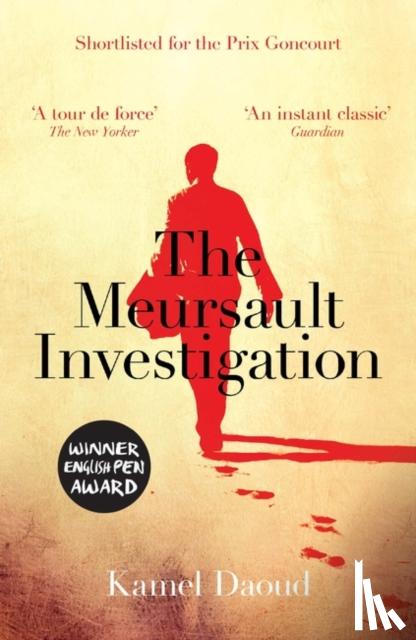 Daoud, Kamel - The Meursault Investigation