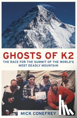 Conefrey, Mick - Ghosts of K2