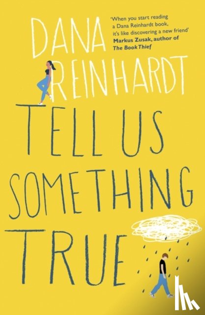 Reinhardt, Dana - Tell Us Something True