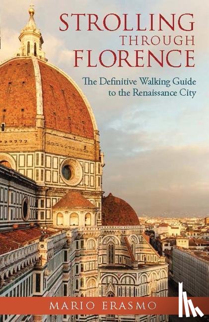Erasmo, Mario - Erasmo, M: Strolling Through Florence