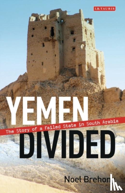 Brehony, Noel - Yemen Divided