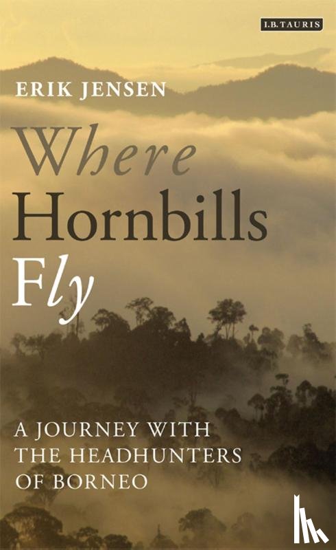 Jensen, Erik - Where Hornbills Fly