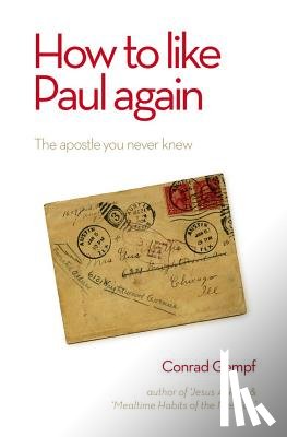 Gempf, Conrad - How to Like Paul Again