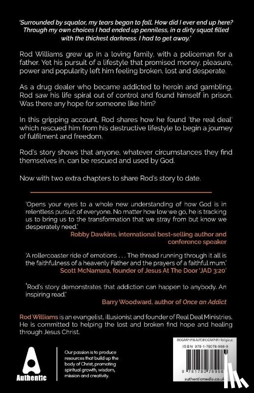 Williams, Rod - The Real Deal: A Life Freed from the Grip of Addiction